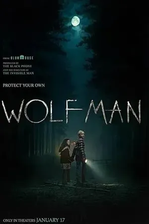 ดูหนังออนไลน์ฟรี Wolf Man (2025) มนุษย์หมาป่า 