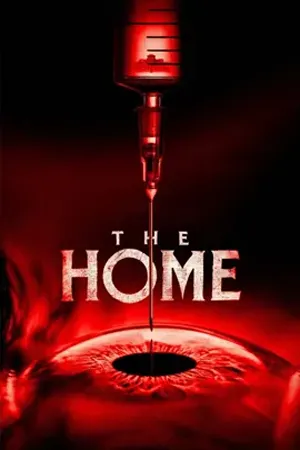 ดูหนังออนไลน์ฟรี The Home (2025) บ้านพักคนเฮี้ยน